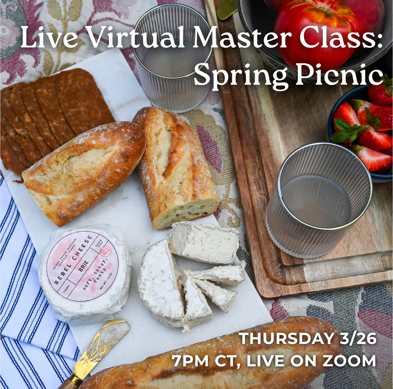 Live Virtual Master Class: Spring Picnic
